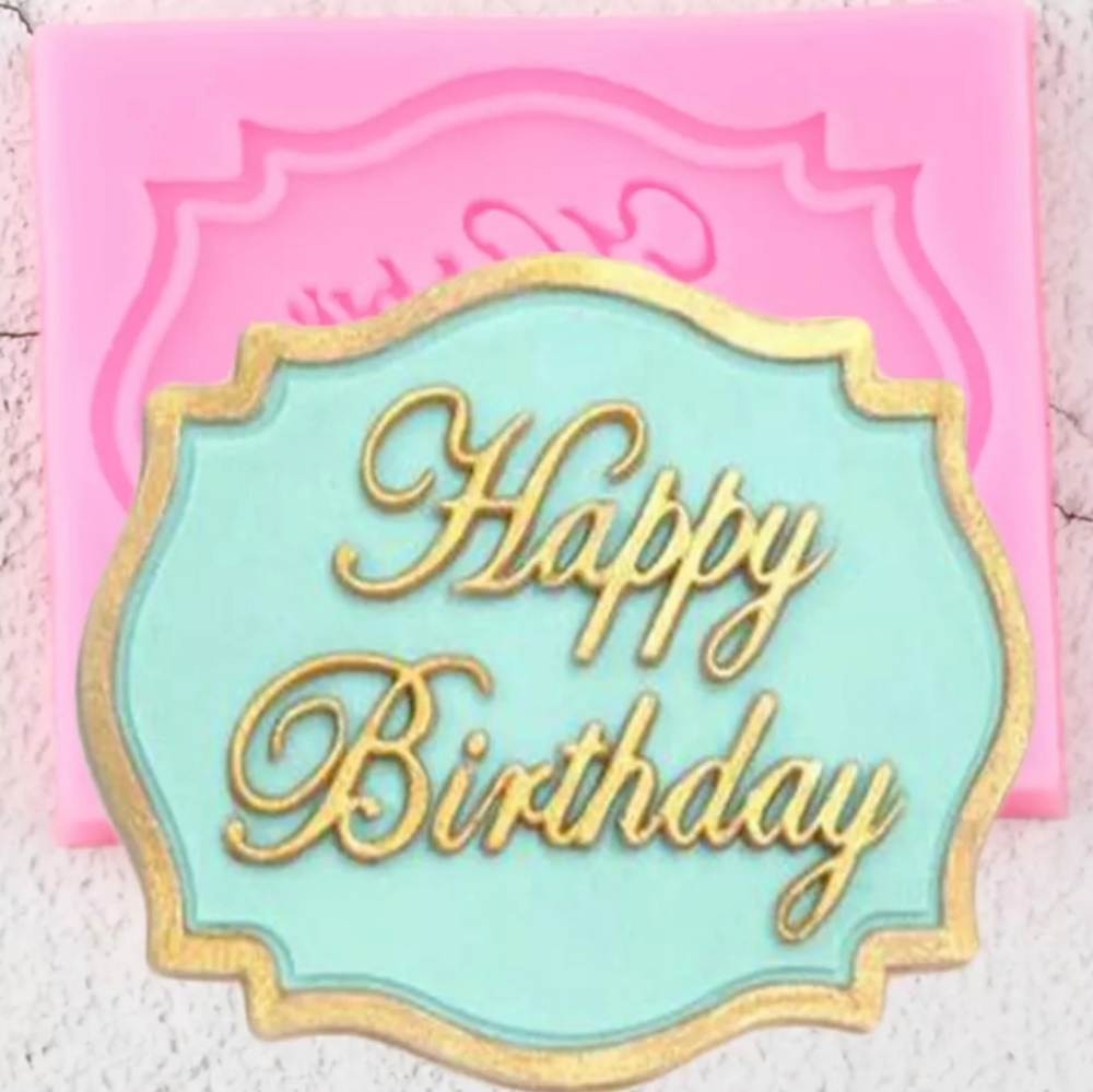 Silicone Molds (2) Happy Birthday & Special